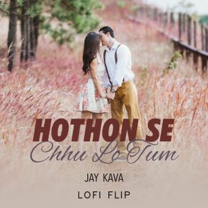 Hothon Se Chhu Lo Tum (Lofi Flip) (2023) Album Art