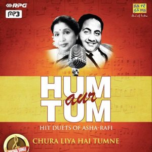 Hum Aur Tum – Hit Duets Of Asha-Rafi – Chura Liya Hai Tumne (2010) Album Art