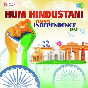 Hum Hindustani – Happy Independence Day (2019) Album Art