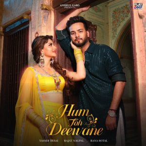 Hum Toh Deewane (2023) Album Art