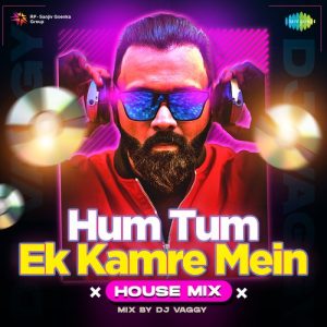 Hum Tum Ek Kamre Mein House Mix (2023) Album Art