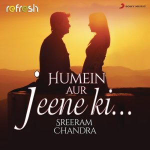 Humein Aur Jeene Ki… (Refresh Version) (2021) Album Art
