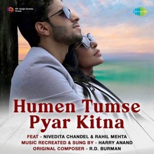 Humen Tumse Pyar Kitna – Harry Anand