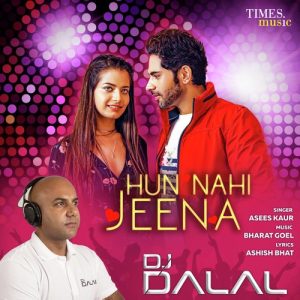 Hun Nai Jeena – Remix (2020) Album Art