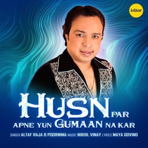 Husn Par Apne Yun Gumaan Na Kar (2025) Album Art