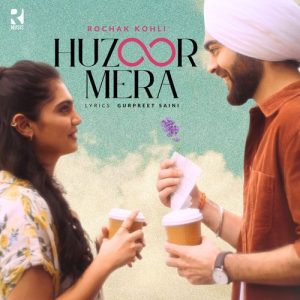 Huzoor Mera (2025) Album Art