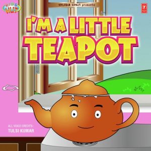I’M A Little Teapot