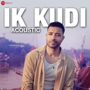 Ikk Kudi Acoustic – Paresh Pahuja (2025) Album Art