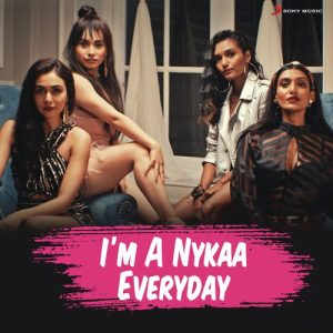 I’m a Nykaa Everyday