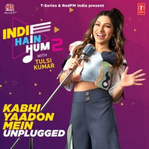 Indie Hain Hum 2 With Tulsi Kumar