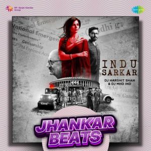 Indu Sarkar – Jhankar Beats (2023) Album Art