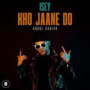 Isey Kho Jaane Do (2023) Album Art
