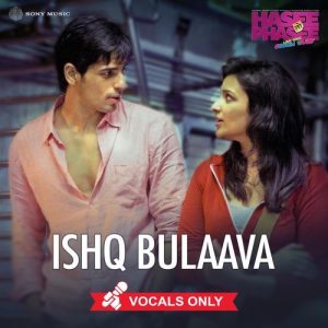 Ishq Bulaava (Vocals Only) (2025) Album Art
