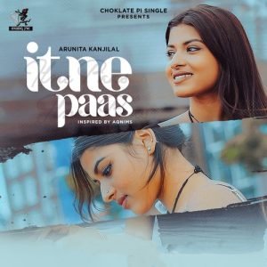 Itne Paas (2023) Album Art