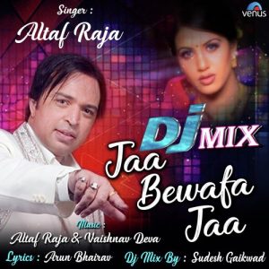 Jaa Bewafa Jaa – Dj Mix (2019) Album Art