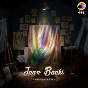 Jaan Baaki (2022) Album Art