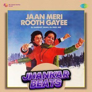 Jaan Meri Rooth Gayee – Jhankar Beats (2024) Album Art