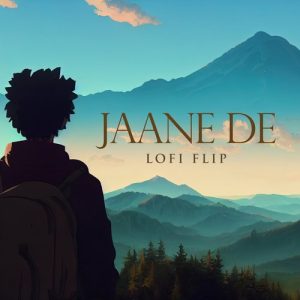 Jaane De (Lofi Flip) (2023) Album Art