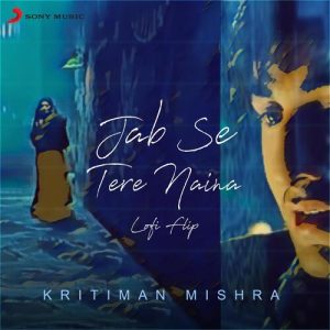 Jab Se Tere Naina (Lofi Flip) (2023) Album Art