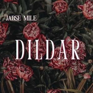 Jabse Mile Dildar