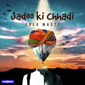 Jadoo Ki Chhadi (2020) Album Art