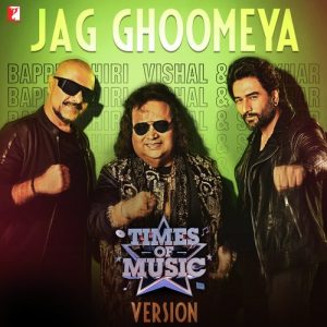 Jag Ghoomeya – Times of Music Version (2020) Album Art