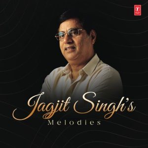 Jagjit Singh’s Melodies (2025) Album Art