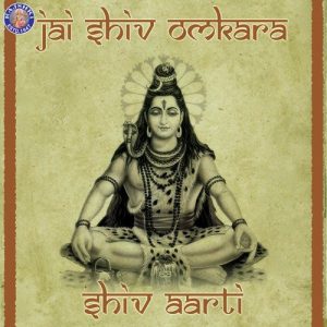 Jai Shiv Omkara-Shivji Aarti (2013) Album Art