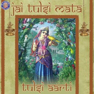 Jai Tulsi Mata-Tulsi Aarti (2013) Album Art