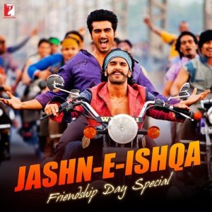 Jashn-E-Ishqa : Friendship Day Special