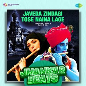 Javeda Zindagi Tose Naina Lage – Jhankar Beats (2023) Album Art