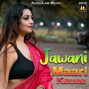 Jawani Maari Kauaa (2020) Album Art