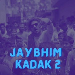 Jay Bhim Kadak 2 (2022) Album Art