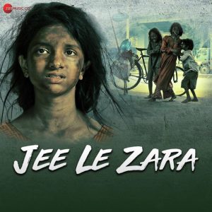 Jee Le Zara (2022) Album Art