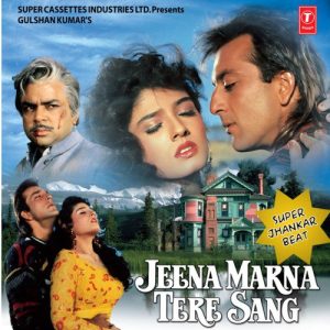 Jeena Marna Tere Sang – Super Jhankar Beat