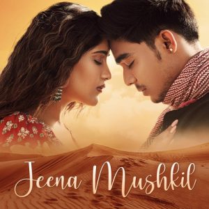 Jeena Mushkil (2023) Album Art