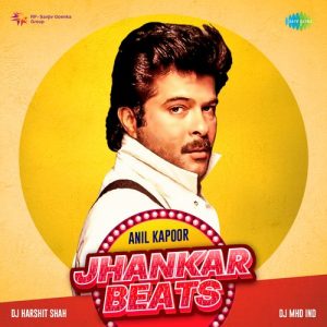 Jhankar Beats – Anil Kapoor (2022) Album Art