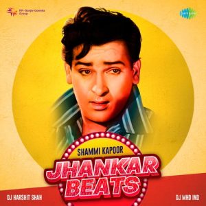 Jhankar Beats – Shammi Kapoor (2022) Album Art