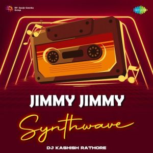 Jimmy Jimmy – Synthwave