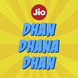Jio Dhan Dhana Dhan