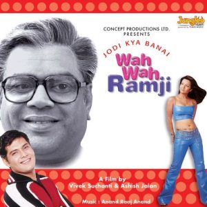 Jodi Kya Banai Wah Wah Ramji