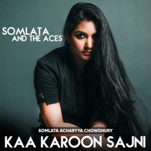 Kaa Karoon Sajni (2018) Album Art