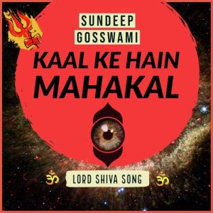 Kaal Ke Hain Mahakal (2020) Album Art