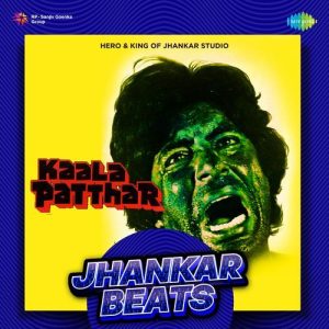 Kaala Patthar – Jhankar Beats (2023) Album Art
