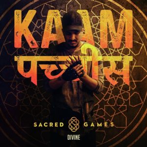 Kaam 25 (Sacred Games) (2018) Album Art