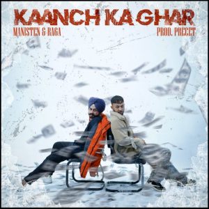 Kaanch Ka Ghar (2022) Album Art