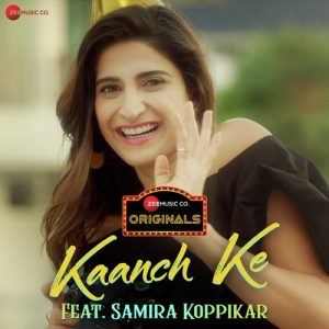 Kaanch Ke (2019) Album Art