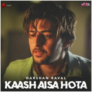 Kaash Aisa Hota – Single (2019) Album Art