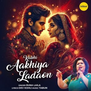 Kabhi Aakhiya Ladaon (2025) Album Art