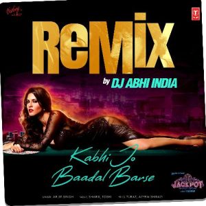 Kabhi Jo Baadal Barse Remix (2024) Album Art